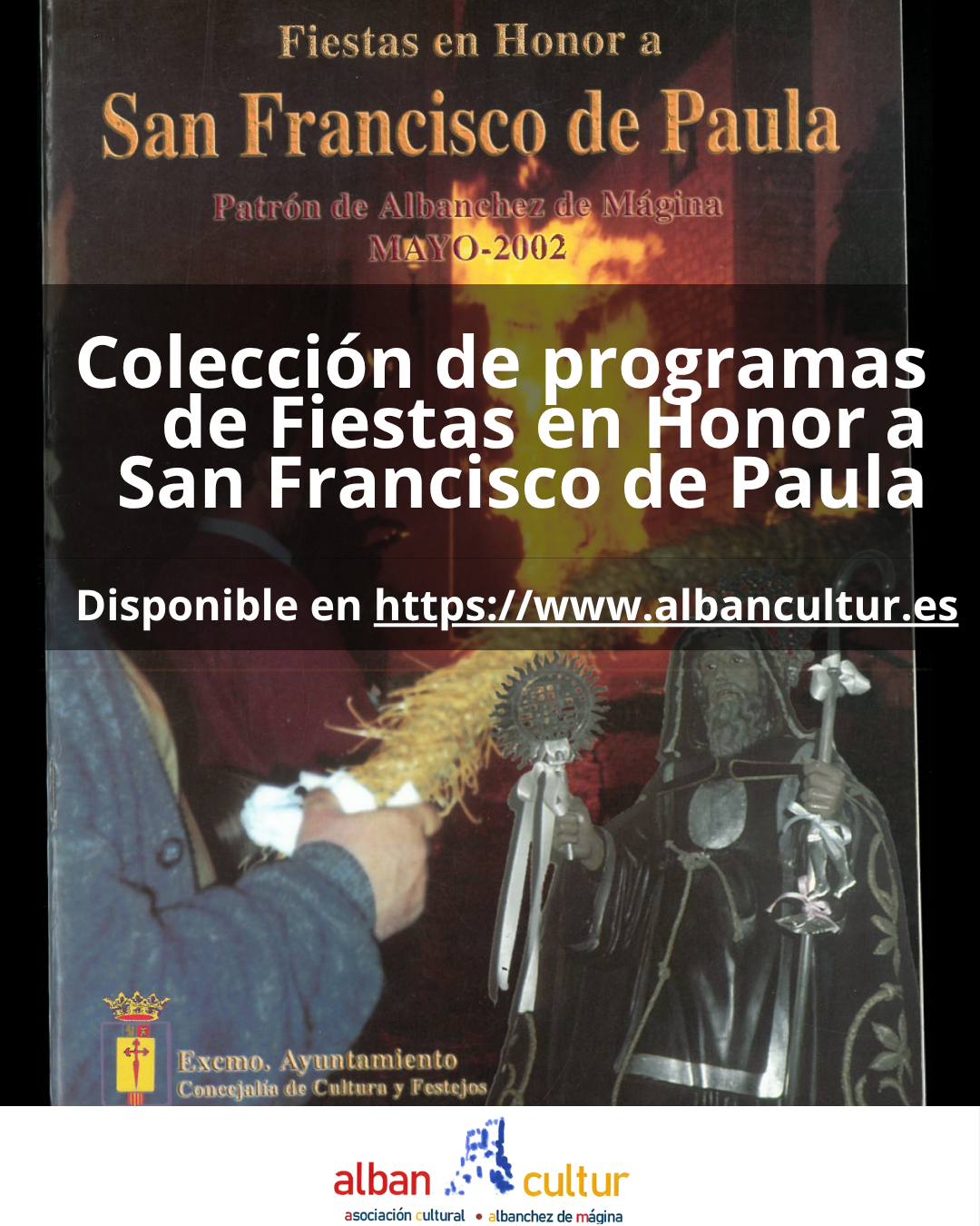 Colección de programas de Fiestas en Honor a San Francisco de Paula.